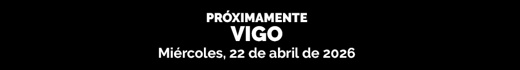 proximamente_Vigo_2204